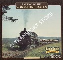 Book cover of Railways of the Yorkshire Dales  by BLAKEMORE, Michael 